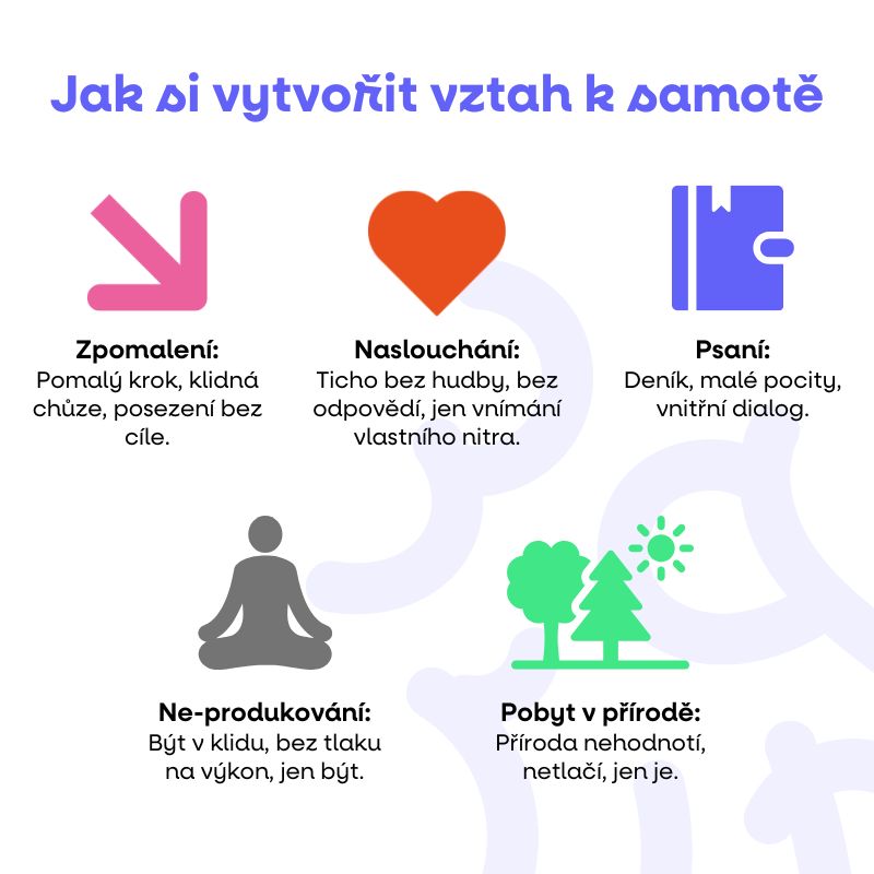 Jak si vytvořit vztah k samotě